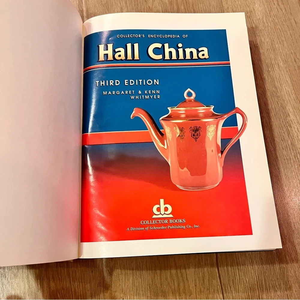 Collectors Encyclopedia of Hall China Collector Book By Margaret & Kenn Whitmyer